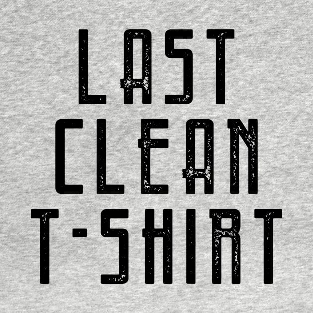 Last Clean T-shirt 2 by By_Russso